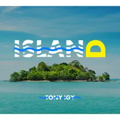 Island - Single by Tony Igy album reviews, ratings, credits
