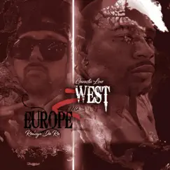 Europe 2 the West (The Picture) [feat. Redsign Da Ru] - Single by Ganxsta Love album reviews, ratings, credits