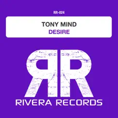 Desire - Single by Tony Mind album reviews, ratings, credits