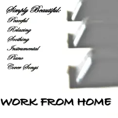 Work from Home - Single by Simply Beautiful album reviews, ratings, credits