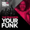 Your Funk - Single album lyrics, reviews, download