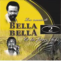 Les succès de Bella Bella et Les Frères Soki, Vol. 2 by Bella Bella & Les Frères Soki album reviews, ratings, credits