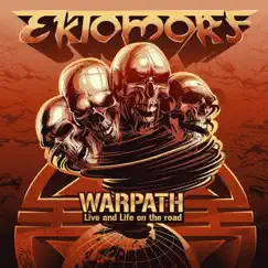 Warpath (Live and Life on the Road) [Live at Wacken 2016] by Ektomorf album reviews, ratings, credits
