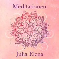 Meditationen by Julia Elena album reviews, ratings, credits