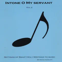 Intone O My Servant, Vol. 2 by Diana Howlett album reviews, ratings, credits