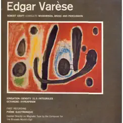 Music of Edgar Varèse by Robert Craft album reviews, ratings, credits