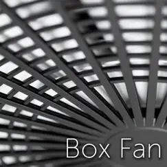 Box Fan Sound - Single by TMSOFT album reviews, ratings, credits