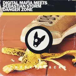 Danger Zone (Digital Mafia Meets Sebastian Storm) - Single by Digital Mafia & Sebastian Storm album reviews, ratings, credits