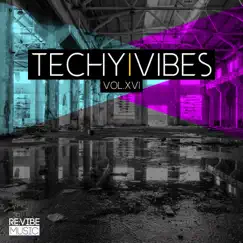 Techy Vibes, Vol. 16 by Various Artists album reviews, ratings, credits