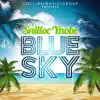 Blue Sky - Single album lyrics, reviews, download