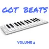 Got Beats 4 - EP album lyrics, reviews, download