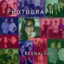 Photograph (Instrumental) - Single by Neena Goh album reviews, ratings, credits