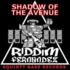 Shadow of the Avenue by Riddim Fernandez album reviews, ratings, credits