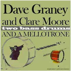 Two Bass Drums and a Mellotrone (feat. Will Hindmarsh) - Single by Dave Graney & Clare Moore album reviews, ratings, credits