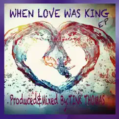 When Love Was King (Burdened Soul Vocal Mix) Song Lyrics