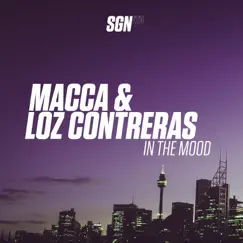 In the Mood - Single by Macca & Loz Contreras album reviews, ratings, credits