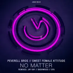No Matter by Peverell Bros & Sweet Female Attitude album reviews, ratings, credits