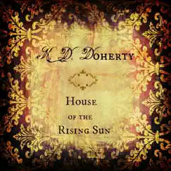 House of the Rising Sun - Single by K.D. Doherty album reviews, ratings, credits