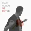 Na Dotyk (feat. Shadowkey) - Single album lyrics, reviews, download