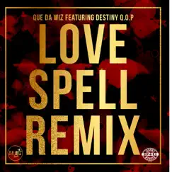 Love Spell (feat. Destiny Q.O.P) - Single by Que Da Wiz album reviews, ratings, credits