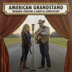 American Grandstand by Rhonda Vincent & Daryle Singletary album reviews, ratings, credits