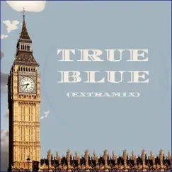 True Blue (Extramix) - Single by Sharron-Idol album reviews, ratings, credits
