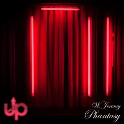 Phantasy - EP by W. Jeremy album reviews, ratings, credits
