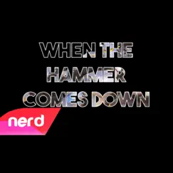 When the Hammer Comes Down Song Lyrics