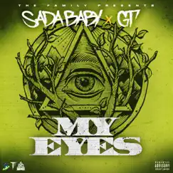 My Eyes (feat. G.T.) Song Lyrics