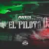 El Piloto - Single album lyrics, reviews, download