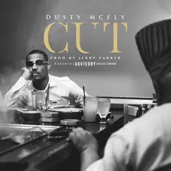Cut - Single by Dusty McFly album reviews, ratings, credits
