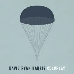 Coldplay - Single by David Ryan Harris album reviews, ratings, credits