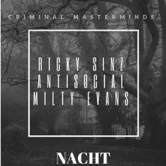 Criminal Masterminds (feat. Antisocial) - Single by Ricky Sinz & Milty Evans album reviews, ratings, credits