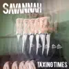 Taxing Times - Single album lyrics, reviews, download