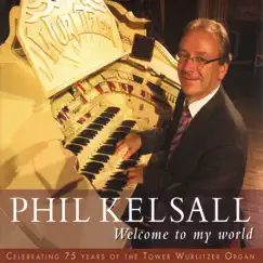 Welcome to My World by Phil Kelsall album reviews, ratings, credits