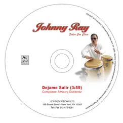 Déjame Salir - Single by Johnny Ray Salsa Con Clase album reviews, ratings, credits