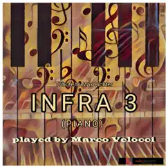 Infra 3 (Piano Solo) - Single by Marco Velocci album reviews, ratings, credits