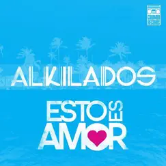 Esto Es Amor - Single by Alkilados album reviews, ratings, credits