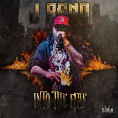Into the Fire by J Reno album reviews, ratings, credits