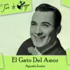 El Gato Del Amor album lyrics, reviews, download