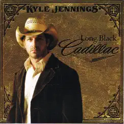Long Black Cadillac by Kyle Jennings album reviews, ratings, credits