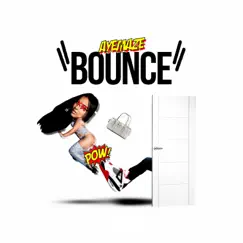 Bounce - Single by AyeMaze album reviews, ratings, credits