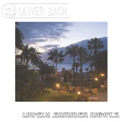 Lovely Summer Nights - Single by Oliver Bach album reviews, ratings, credits