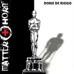 Doble De Riesgo by Matter Horn album reviews, ratings, credits
