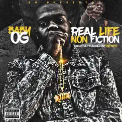 Real Life Non-Fiction by Baby OG album reviews, ratings, credits