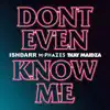 Don't Even Know Me (feat. Tkay Maidza) - Single album lyrics, reviews, download