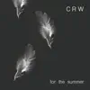 For the Summer - Single album lyrics, reviews, download