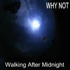 Walking After Midnight Song Lyrics