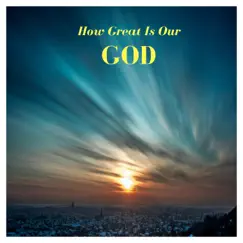 How Great Is Our God - Single by Franko album reviews, ratings, credits