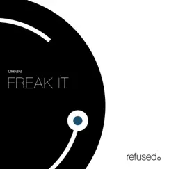 Freak It - Single by OHNIN album reviews, ratings, credits